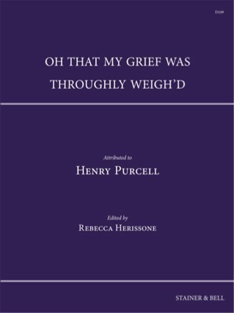 Oh that my grief was throughly weigh'd